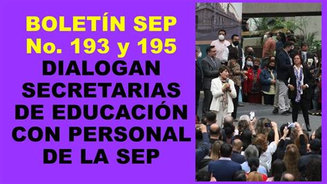 Soy Docente BOLETÍN SEP No 193 y 195 DIALOGAN SECRETARIAS DE