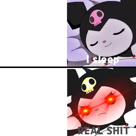 Kuromi I Sleep Meme Meme Generator