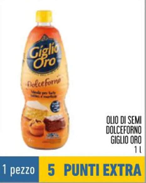 Giglio Oro Olio Di Semi Dolceforno L Offerta Di Conad