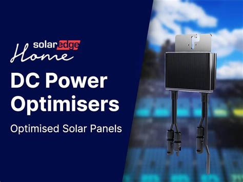 Residential Solar Panel Power Optimisers Solaredge