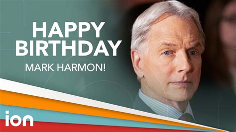 Mark Harmon S Birthday Celebration HappyBday To