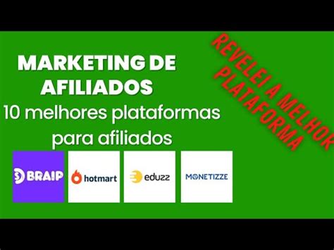 Melhores Plataformas De Afiliados Para Ganhar Dinheiro Melhores