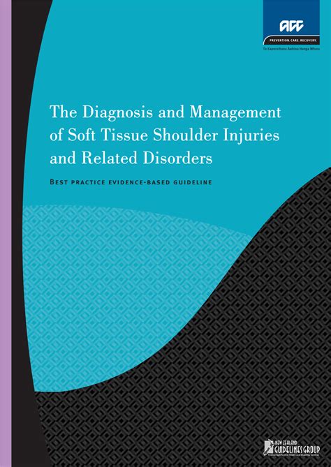 The Diagnosis And Management Of Soft Tissue Shoulder Injuries And