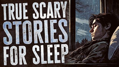 2 Hours Of True Scary Stories For Sleep Rain Sounds Black Screen