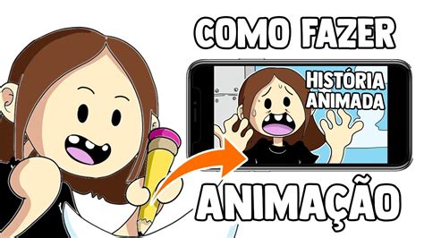 COMO FAZER ANIMAÇÃO PARA O YOUTUBE HISTÓRIA ANIMADA YouTube