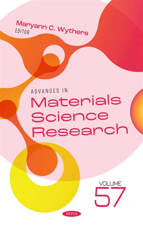 Advances In Materials Science Research Volume 57 Nova Science Publishers