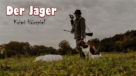 Der Jäger Konrad Hansen Krimi Hörspiel YouTube