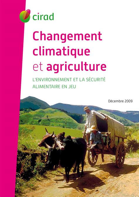 Changement Climatique Et Agriculture L Environnement Et La S Curit