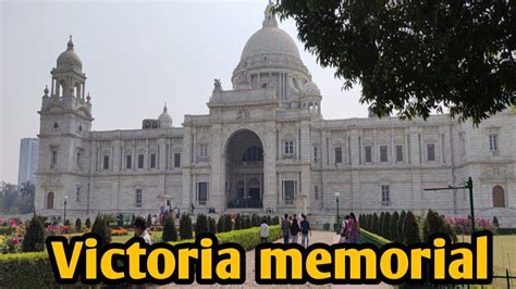 Victoria Memorial Kolkata Victoria Memorial Museum Youtube