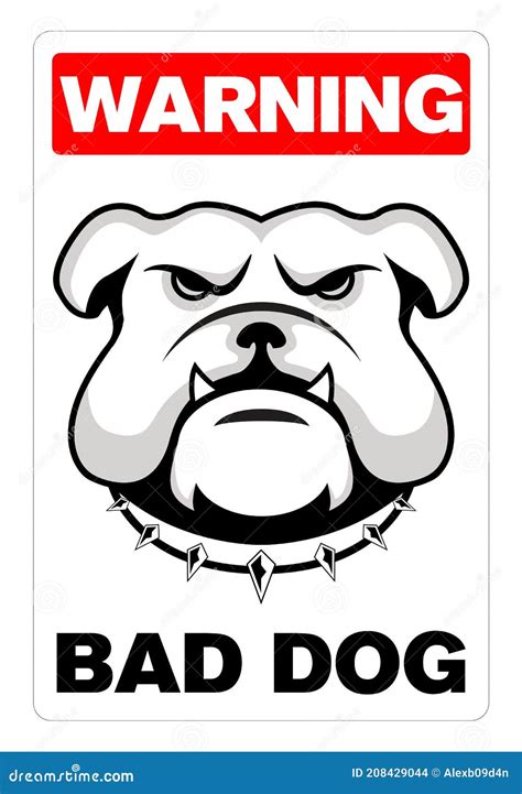 Bad Dog, Warning Sign. stock vector. Illustration of domestic - 208429044