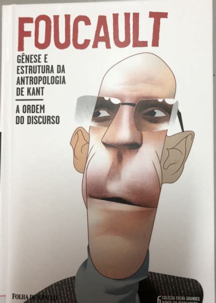 G Nese E Estrutura De Antropologia De Kant E A Ordem Do Discurso Aula