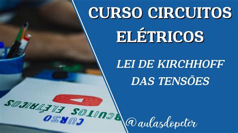 Lei De Kirchhoff Das Tens Es Curso Circuitos El Tricos Aula