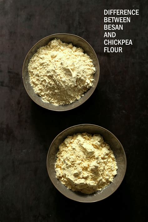 Difference between Besan and Chickpea Flour (Garbanzo Bean flour ...