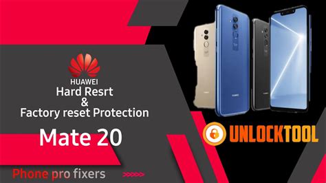 Huwaie Mate 20 Lite Frp Bypass Unlock Tool