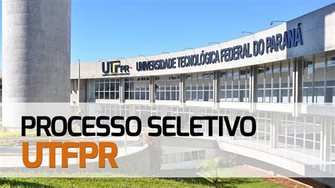 Utfpr Do Paran Abre Vagas Para Professor Substituto Em Curitiba Pr