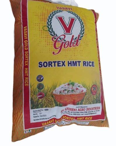 Vasavi Gold Sortex Hmt Rice Packaging Type Pp Bag At Rs Kg In Guntur