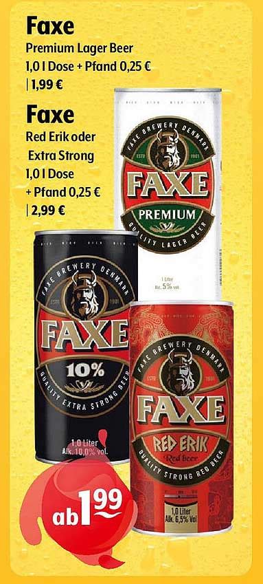 Faxe Premium Lager Beer Oder Red Eriko Oder Extra Strong Angebot Bei