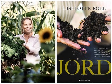 Jord Av Liselotte Roll Nominerad Till Årets Trädgårdsbok