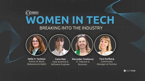 Outvise Webinar Women In Tech Breaking Into The Industry Youtube