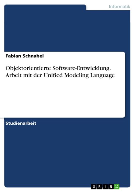 Objektorientierte Software Entwicklung Arbeit Mit Der Unified Modeling