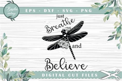 Just Breath And Believe Dragonfly Floral Graphic By Basilio Vintage