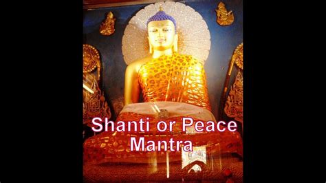 Vedic Shanti Mantra For Peace Peace Mantra Yoga Youtube