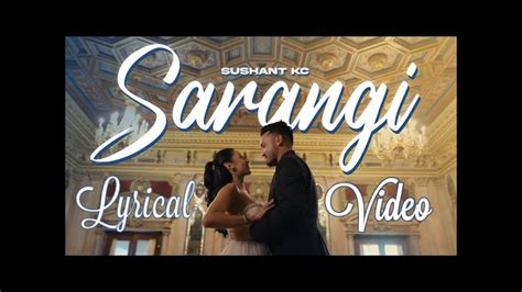 Sushant Kc Sarangi Lyrics Youtube