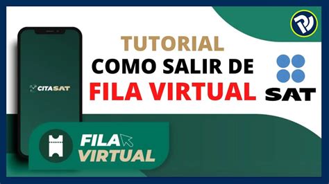 Tutorial Cómo salir de Fila Virtual SAT YouTube