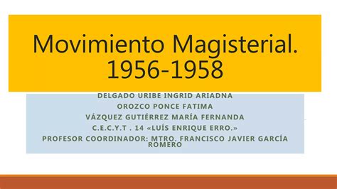 Movimiento Magisterial En México De 1958 Ppt