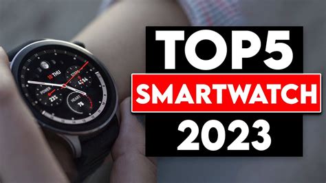 Top 5 Best Smartwatch 2023 Youtube