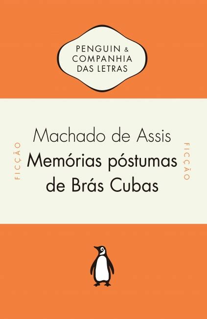 Mem Rias P Stumas De Br S Cubas Machado De Assis Grupo Companhia