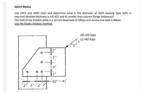 Solved Q Marks Use Lrfd And A Steel And Determine Chegg