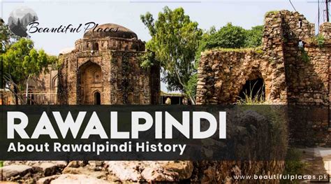 About Rawalpindi | History | Suburbs Areas | Famous Places - Beautiful ...