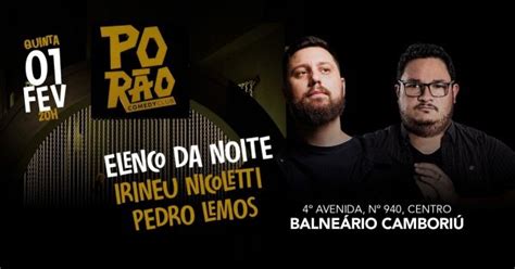 Porão Comedy BC Apresenta Irineu Nicoletti Pedro Lemos em Balneário