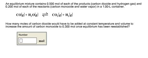 Solved An Equilibrium Mixture Contains Mol Of Each Of Chegg