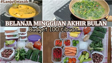 Belanja Mingguan Hemat Budget Lanjut Masak Request Suami