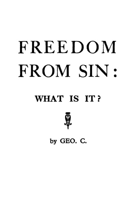 Freedom from Sin: What is it? | Plymouth Brethren Archive