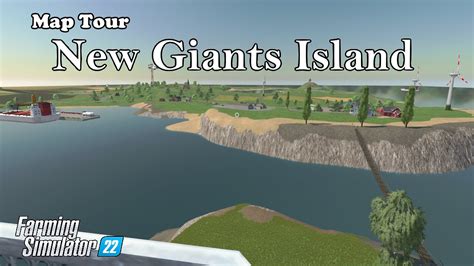 Map Tour | New Giants Island | Farming Simulator 22