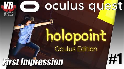 Holopoint Oculus Edition Oculus Quest First Impression Lets