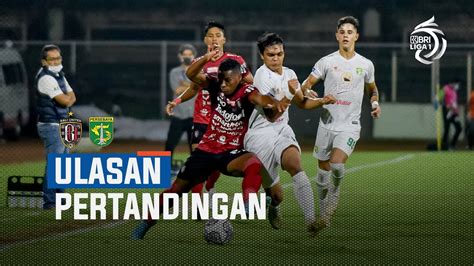 Ulasan Pertandingan Bali United Fc Vs Persebaya Surabaya Youtube