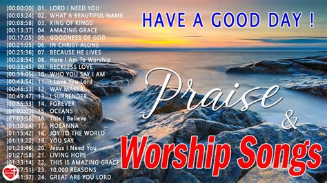 Nonstop Morning Worship Songs With Lyrics For Prayer Playlist Praise