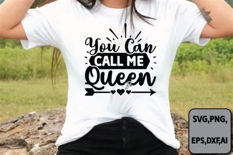 You Can Call Me Queen Bee Svg Graphic By Ls Creative Creative Fabrica