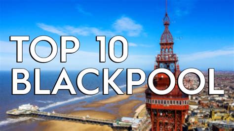 Best Things To Do In Blackpool What To Do In Blackpool Blackpool