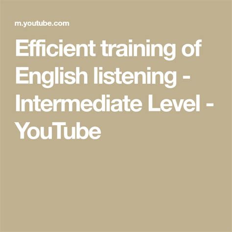 Efficient Training Of English Listening Intermediate Level Youtube