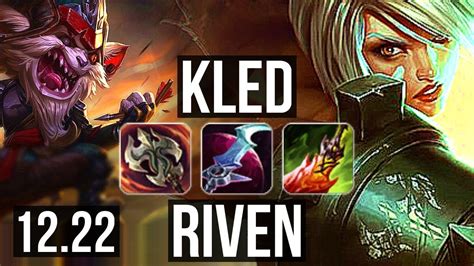 Kled Vs Riven Top M Mastery Games Euw Diamond