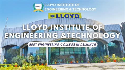 Lloyd Institute Of Engineering Technology Liet Best Engineering