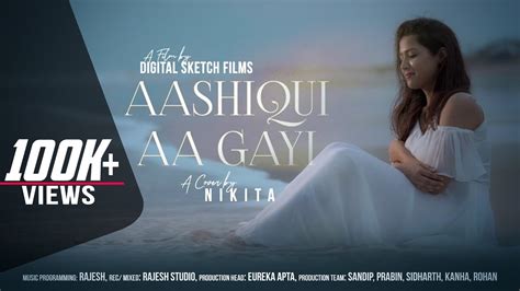 Aashiqui Aa Gayi Female Cover Nikita Prabhas Pooja Hegde Mithoon