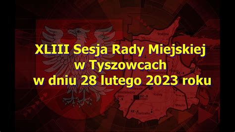 Xliii Sesja Rady Miejskiej W Tyszowcach Youtube