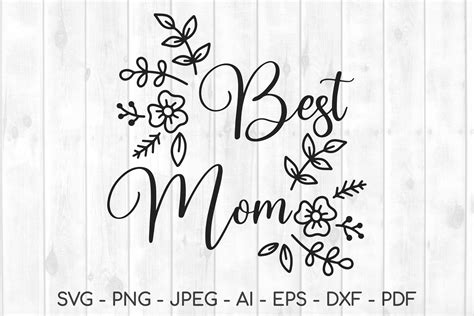 Best Mom Svg Mom Svg Mothers Day Svg Graphic By Dreanartdesign