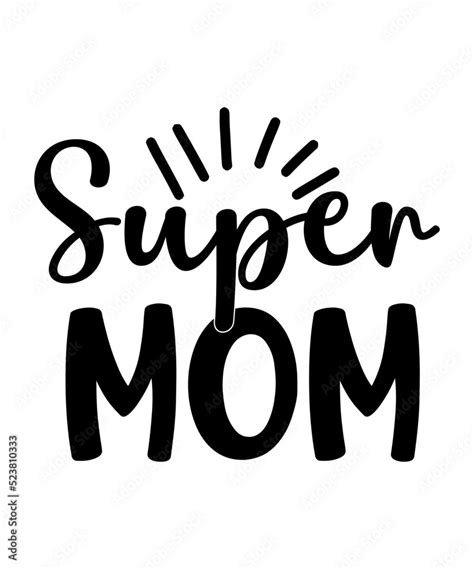 Mom Svg Bundle Mothers Day Svg Mom Svg Mom Life Svg Girl Mom Svg